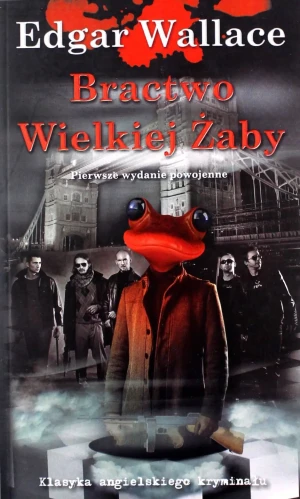 Bractwo Wielkiej Żaby - Edgar Wallace - książka