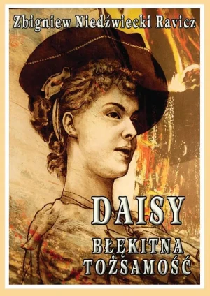 Daisy. Błękitna tożsamość - Niedźwiecki Ravicz Zbigniew - książka