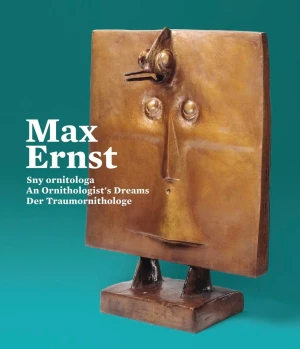 Max Ernst. Sny ornitologa  - PRACA ZBIOROWA - książka