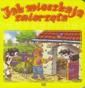 Jak mieszkają zwierzęta wyd.Jafi - praca zbiorowa - książka