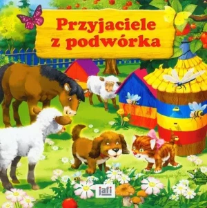 Przyjaciele z podwórka - praca zbiorowa - książka