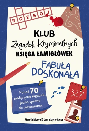 Fabuła doskonała. Klub Zagadek Krymianalnych - Ayers Laura Jayne - książka