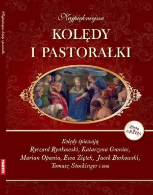 Najpiękniejsze Kolędy i Pastorałki - opracowanie zbiorowe - książka