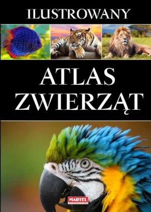 Ilustrowany atlas zwierząt - praca zbiorowa - książka
