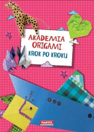 Akademia origami krok po kroku - Kędzior Ewa - książka