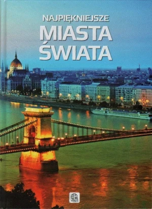 Najpiękniejsze miasta świata - Aleksandra Pawlicka - książka
