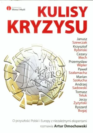 Kulisy kryzysu - Artur Dmochowski - książka