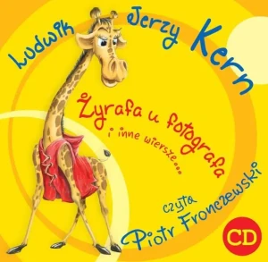 Żyrafa u fotografa i inne wiersze - Ludwik Jerzy Kern - książka