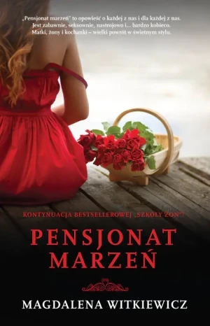 Pensjonat marzeń - Witkiewicz Magdalena - książka