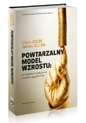 Powtarzalny model wzrostu - Chris Zook - książka