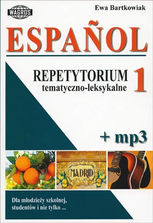 Espanol. Repetytorium tematyczno-leksykalne 1 - Ewa Bartkowiak - książka