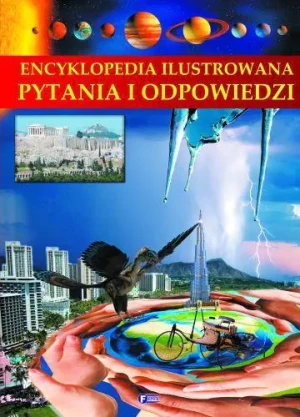 Encyklopedia ilustrowana. Pytania i odpowiedzi -  - książka