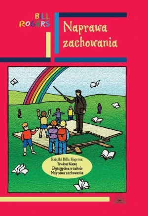 Naprawa zachowania - Bill Rogers - książka