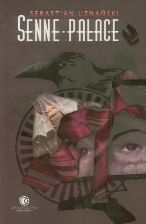 Senne pałace - Uznański Sebastian - książka
