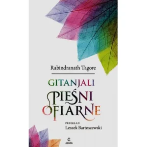 Gintanjali. Pieśni ofiarne - Rabindranath Tagore - książka