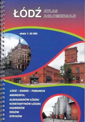 Łódź. Atlas aglomeracji 1:20 000 - Praca zbiorowa - książka