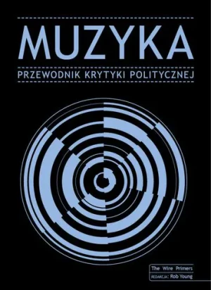 Muzyka Przewodnik Krytyki Politycznej - opracowanie zbiorowe - książka