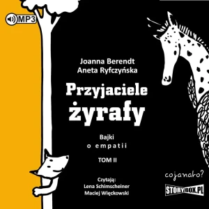 Przyjaciele żyrafy. Bajki o empatii. Tom 2 - Joanna Berendt, Aneta Ryfczyńska - książka