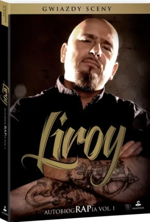 Liroy. Autobiograpia - Piotr Marzec - książka