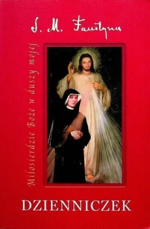 Dzienniczek Miłosierdzie Boże w mojej duszy - praca zbiorowa - książka