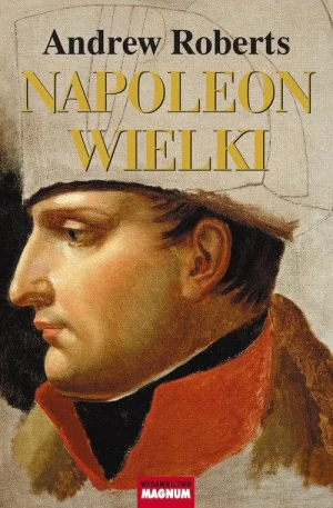 Napoleon Wielki TW - Andrew Roberts - książka