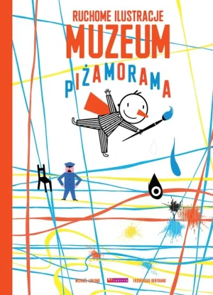 Muzeum. Piżamorama. Ruchome ilustracje - Frederique Bertrand, Michael Leblond - książka