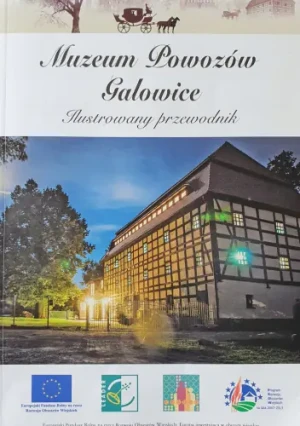 Muzeum powozów Galowice. Ilustrowany przewodnik - Tadeusz Kołacz - książka