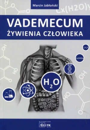 Vademecum żywienia człowieka - Marcin Jabłoński - książka