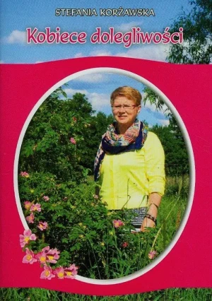 Kobiece dolegliwości - Stefania Korżawska - książka