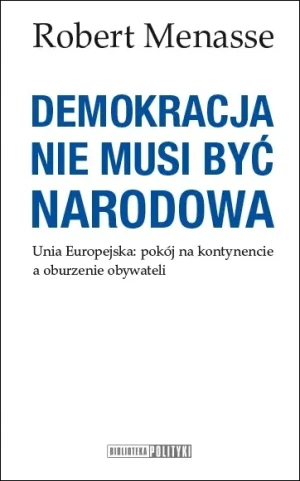 Demokracja nie musi być narodowa - RobertMenasse - książka