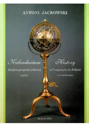 Kalendarium dziejów geografii polskiej - W opisie - książka