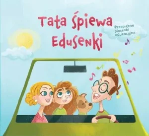 Tata śpiewa edusenki - praca zbiorowa - książka