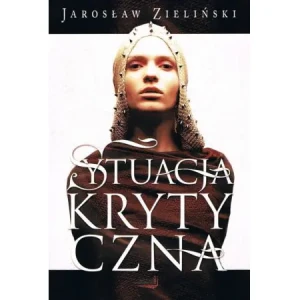 Sytuacja krytyczna - Jarosław Zieliński - książka