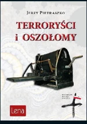 Terroryści i oszołomy - Jerzy Pietraszko - książka