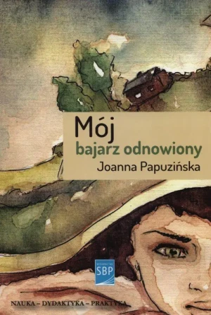 Mój bajarz odnowiony - Papuzińska Joanna - książka