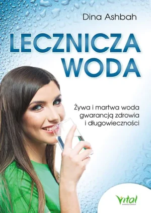 Lecznicza woda - dr Dina Aschbach - książka