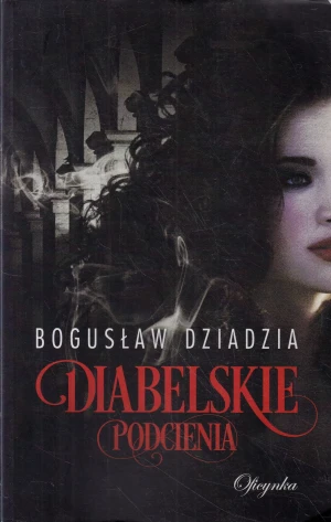 Diabelskie podcienia - Dziadzia Bogusław - książka