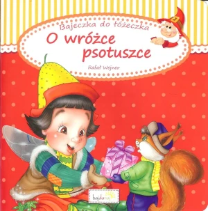 O wróżce psotuszce - Rafał Wejner - książka