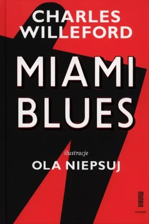 Miami blues - Willeford Charles - książka