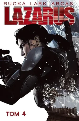 Trucizna. Lazarus. Tom 4 - Greg Rucka, Michael Lark - książka