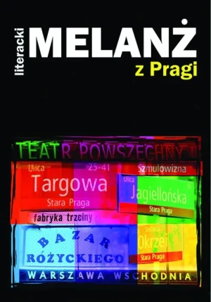 Literacki Melanż z Pragi - Opracowanie zbiorowe - książka