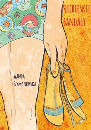 Niebieskie sandały - Wanda Szymanowska - książka