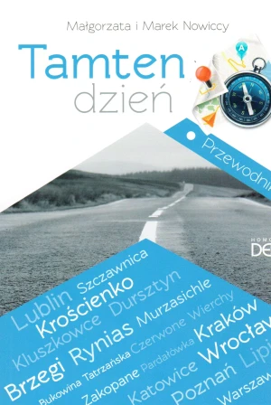 Tamten dzień. Przewodnik - Małgorzata Nowicka, Marek Nowicki - książka