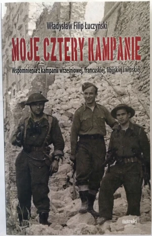 Moje cztery kampanie - Władysław Filip Łuczyński - książka