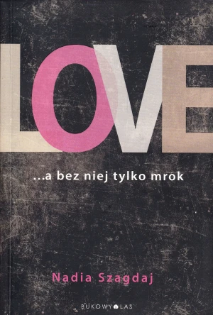 Love - Nadia Szagdaj - książka
