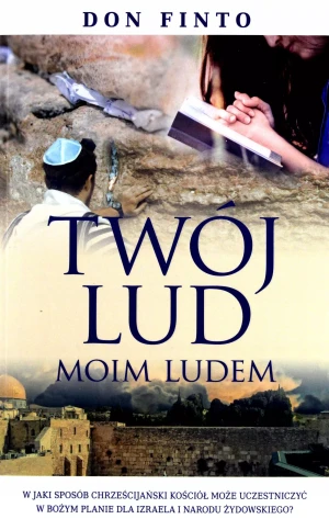 Twój lud moim ludem - Don Finto - książka