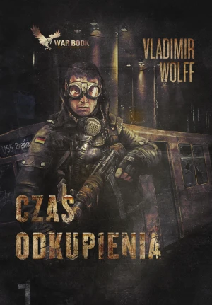 Czas odkupienia. Czas apokalipsy. Tom 1 - Vladimie Wolff - książka