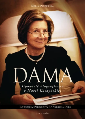 Dama. Opowieść biograficzna o Marii Kaczyńskiej - Maria Dłużewska - książka