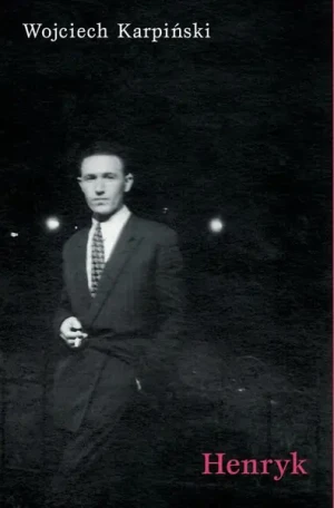 Henryk - Wojciech Karpiński - książka