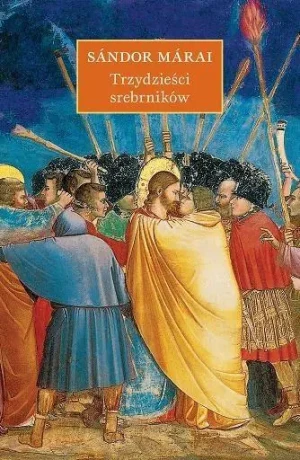 Trzydzieści srebrników - Sandor Marai - książka